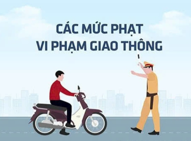 Các lỗi vi phạm có mức phạt nặng trong an toàn giao thông
